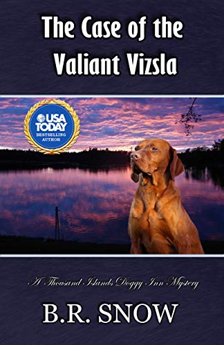 The Case of the Valiant Vizsla (The Thousand Islands Doggy ...