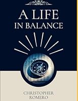 A Life In Balance: Health, Nutrition And Wellness B0F62J554Q Book Cover