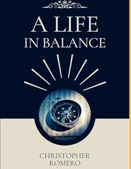 Paperback A Life In Balance: Health, Nutrition And Wellness Book