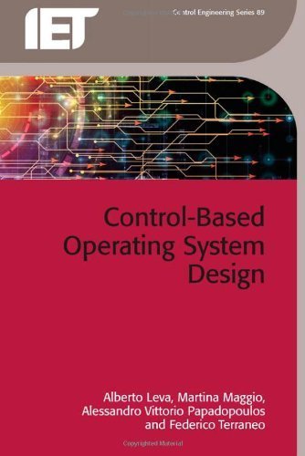 Control-Based Operating System Design (Iet Control Engineering) by Alberto Leva (2013-06-27)