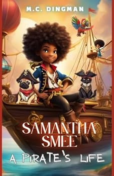 Paperback Samantha Smee: A Pirate’s Life Book