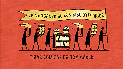 La venganza de los bibliotecarios (Spanish Edition) - Gauld, Tom