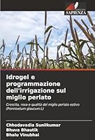 Idrogel e programmazione dell'irrigazione sul miglio perlato (Italian Edition) 6202371331 Book Cover