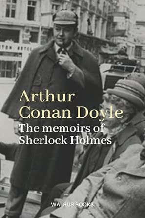 The Memoirs of Sherlock Holmes