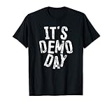 It's Demo Day T-Shirt Construction