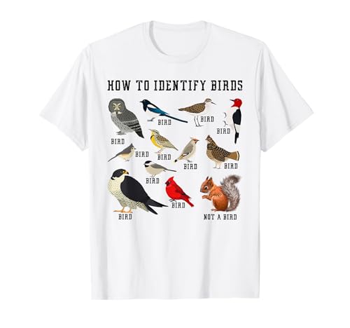 How to Identify Birds? Funny Birdwatcher for Nature Love T-Shirt