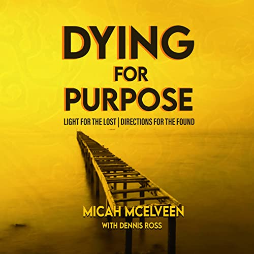 Dying for Purpose by Micah McElveen, Dennis Ross episode artwork