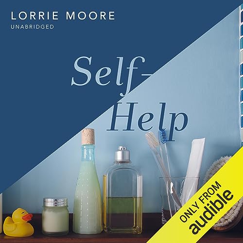 SelfHelp (Audio Download) Lorrie Moore, Jane Oppenheimer, Blackstone