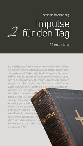Impulse für jeden Tag Band 2: 52 Andachten