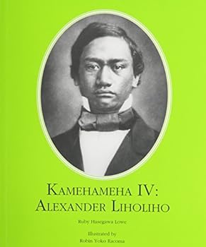 Paperback Kamehameha IV: Alexander Lliholiho Book