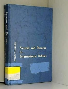 Hardcover System and Process in International Politics Book