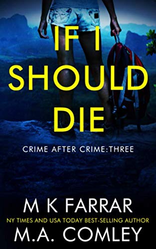 If I Should Die: A Psychological Thriller (Crime After Crime)