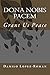 Dona Nobis Pacem: Grant Us Peace