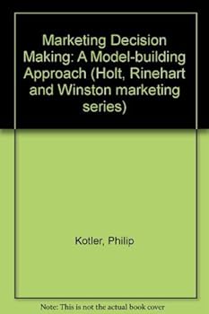 Paperback Marketing decision making: a model building approach (Holt, Rinehart and Winston marketing series) Book