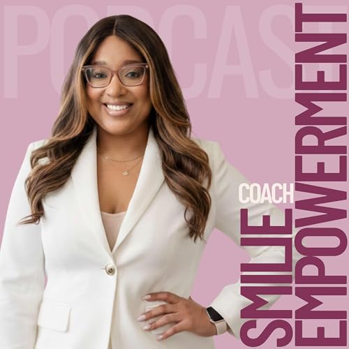 『The Smilie Empowerment Podcast - Women Empowerment, Personal Development, Confidence Latina』のカバーアート