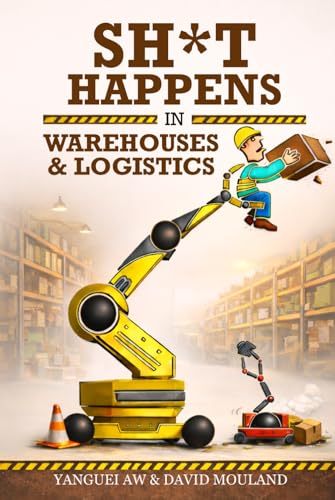 SHIT HAPPENS in Warehouses and Logistics (Premium Color Edition): Real Stories and Lessons from Warehouse Management and Logistics Operations image 2