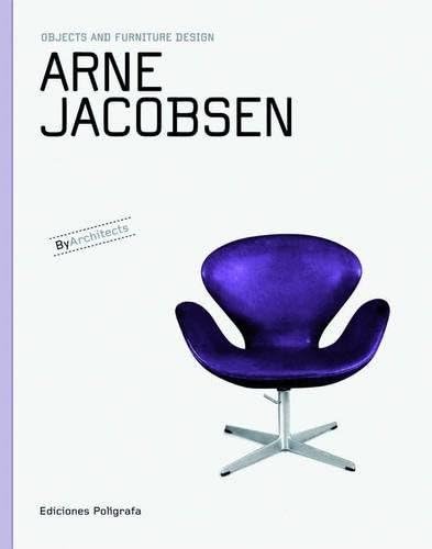 Arne Jacobsen: Objects and Furniture Design