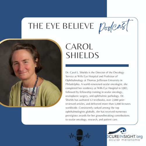 Page de couverture de How Telehealth is Changing Ocular Melanoma Care | The Eye Believe Podcast