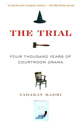The Trial: A History, From Socrates to O.J. Simpson