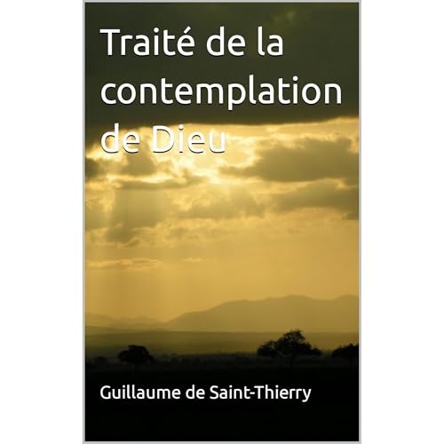 Trait&eacute; de la contemplation de Dieu Audiolibro Por Guillaume de Saint-Thierry arte de portada