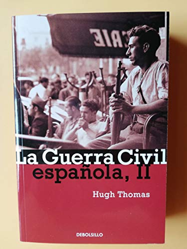 La guerra civil española II (Ensayo | Historia)