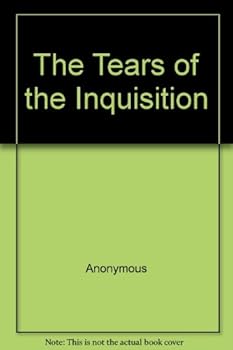 Paperback The Tears of the Inquisition Book