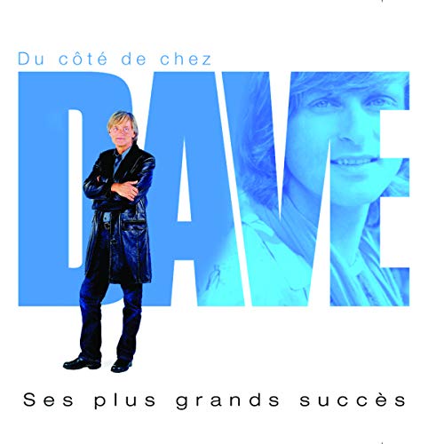 Dave Du Cote De Chez Dave