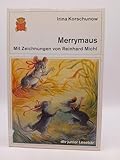 Merrymaus (dtv junior Lesebär: Die Reihe für Leseanfänger. Grosse Druckschrift) - Irina Korschunow Reinhard Michl 