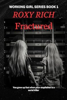 Fractured: WORKING GIRL SERIES BOOK 1