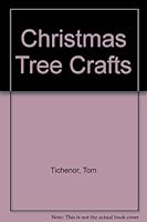 Christmas Tree Crafts 0397316372 Book Cover