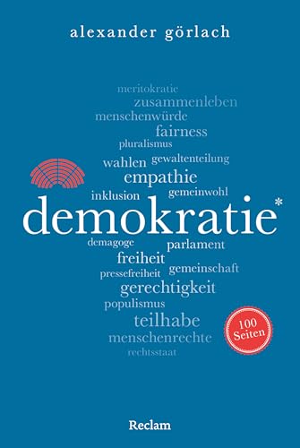 Demokratie. 100 Seiten (Reclam 100 Seiten)