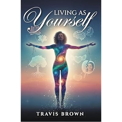 Living As Yourself