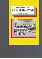 The making of a conservative: My great adventure B001K6ETQ4 Book Cover
