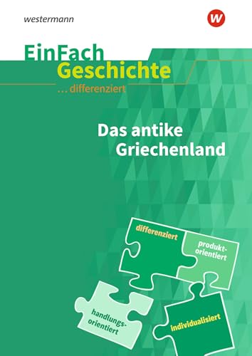 EinFach Geschichte ... differenziert: Das antike Griechenland