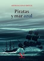 Piratas y mar azul: 1 (Infantil-Juvenil)
