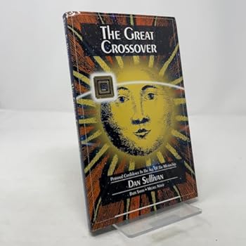 Hardcover The Great Crossover; Personal Confidence in the Age of the Microchip Book