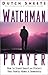 Watchman Prayer