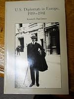 U.S. Diplomats in Europe: 1919-1941 0874363519 Book Cover