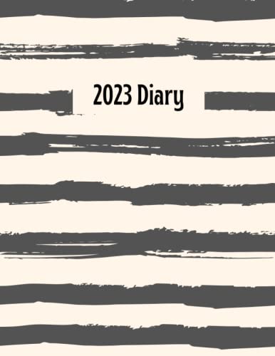 2023 Diary: 2023 Diary A4 Planner | 365 Day One Page Per Day Calendar | 1 Year Daily Planner 2023 Dated from Jan 2023 to Dec 2023 Diary Planner Calendars Organiser for University Student Teacher