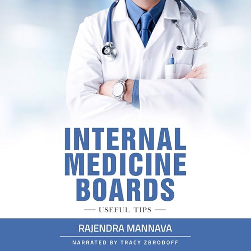 Audiobook: Internal Medicine Boards by Rajendra Mannava episode artwork