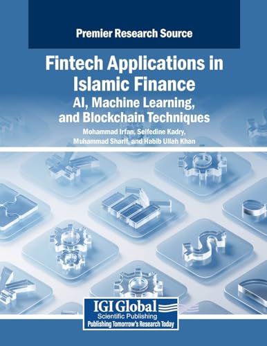 Fintech Applications in Islamic Finance: AI, Machine Learning, and Blockchain Techniques