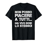 Photo Gallery non posso piacere a tutti - magliette scritte divertenti maglietta Photo Gallery non posso piacere a tutti - magliette scritte divertenti maglietta