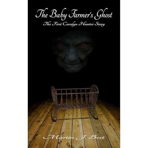 The Baby Farmer's Ghost by Martin J. Best episode artwork