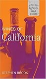 Wines of California (Mitchell Beazley Wine Guides)