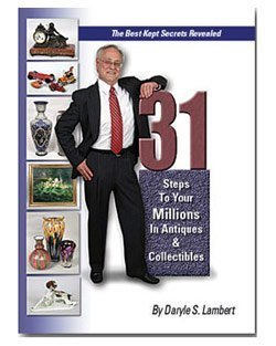 Paperback 31 Steps to Your Millions in Antiques & Collectibles Book