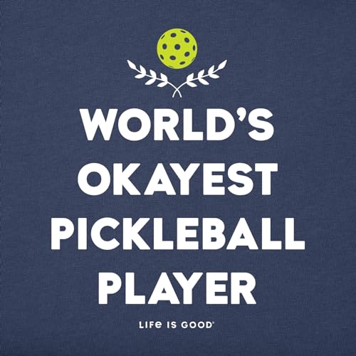 Life is Good. Women's World Okayest Pickleball Player Crusher Tee, Darkest Blue2