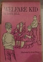 Welfare Kid B000NUJOGS Book Cover