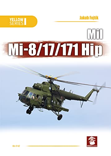 Preisvergleich Produktbild Mil Mi-8 / 17 / 171 Hip (Yellow, 1, Band 6142)