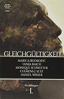 Gleichgültigkeit: Erzählungen 3990391925 Book Cover
