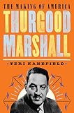 Thurgood Marshall: The Making of America #6